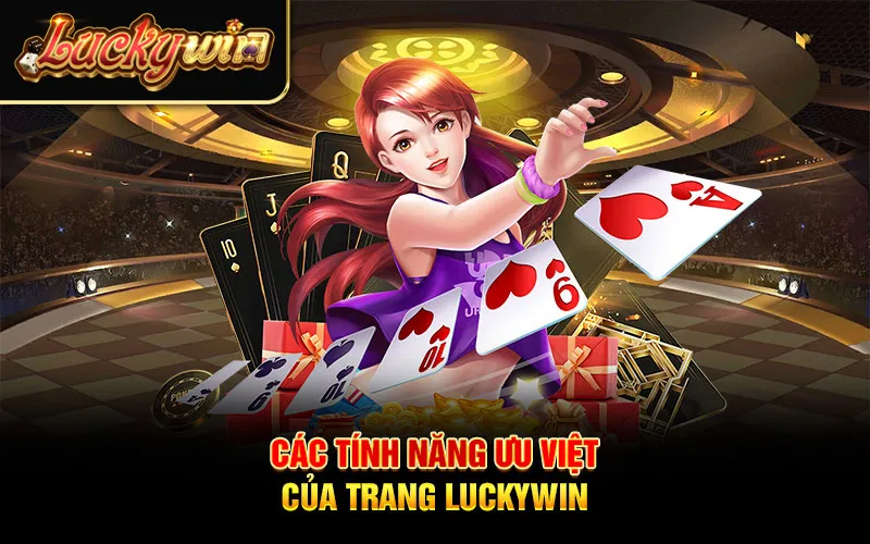 Luckywin luôn cải tiến mới nhất đem lại cho các trải nghiệm mới lạ